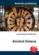 Ancient Greece, Jesse Russell,Ronald Cohn 