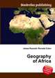 Geography of Africa, Jesse Russell,Ronald Cohn 