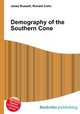 Demography of the Southern Cone, Jesse Russell,Ronald Cohn 