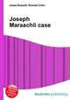 Joseph Maraachli case, Jesse Russell,Ronald Cohn 