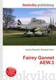 Fairey Gannet AEW.3, Jesse Russell,Ronald Cohn 