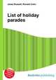 List of holiday parades, Jesse Russell,Ronald Cohn 