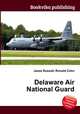 Delaware Air National Guard, Jesse Russell,Ronald Cohn 