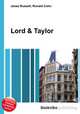 Lord & Taylor, Jesse Russell,Ronald Cohn 