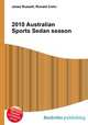 2010 Australian Sports Sedan season, Jesse Russell,Ronald Cohn 