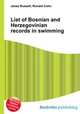List of Bosnian and Herzegovinian records in swimming, Jesse Russell,Ronald Cohn 