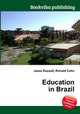Education in Brazil, Jesse Russell,Ronald Cohn 