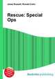 Rescue: Special Ops, Jesse Russell,Ronald Cohn 