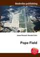 Pope Field, Jesse Russell,Ronald Cohn 