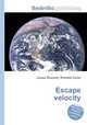 Escape velocity, Jesse Russell,Ronald Cohn 