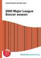 2000 Major League Soccer season, Jesse Russell,Ronald Cohn 
