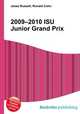 2009–2010 ISU Junior Grand Prix, Jesse Russell,Ronald Cohn 