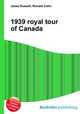 1939 royal tour of Canada, Jesse Russell,Ronald Cohn 