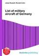 List of military aircraft of Germany, Jesse Russell,Ronald Cohn 