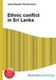 Ethnic conflict in Sri Lanka, Jesse Russell,Ronald Cohn 
