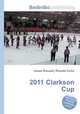 2011 Clarkson Cup, Jesse Russell,Ronald Cohn 