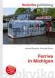 Ferries in Michigan, Jesse Russell,Ronald Cohn 