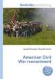 American Civil War reenactment, Jesse Russell,Ronald Cohn 