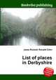 List of places in Derbyshire, Jesse Russell,Ronald Cohn 