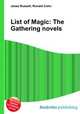 List of Magic: The Gathering novels, Jesse Russell,Ronald Cohn 