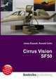 Cirrus Vision SF50, Jesse Russell,Ronald Cohn 