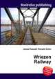 Wriezen Railway, Jesse Russell,Ronald Cohn 