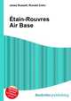 Etain-Rouvres Air Base, Jesse Russell,Ronald Cohn 