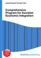 Comprehensive Program for Socialist Economic Integration, Jesse Russell,Ronald Cohn 