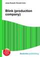 Blink (production company), Jesse Russell,Ronald Cohn 
