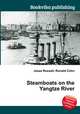 Steamboats on the Yangtze River, Jesse Russell,Ronald Cohn 