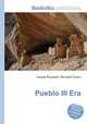 Pueblo III Era, Jesse Russell,Ronald Cohn 