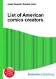 List of American comics creators, Jesse Russell,Ronald Cohn 