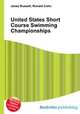 United States Short Course Swimming Championships, Jesse Russell,Ronald Cohn 