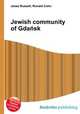 Jewish community of Gdansk, Jesse Russell,Ronald Cohn 