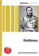 Kalakaua, Jesse Russell,Ronald Cohn 