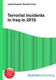 Terrorist incidents in Iraq in 2010, Jesse Russell,Ronald Cohn 