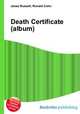 Death Certificate (album), Jesse Russell,Ronald Cohn 