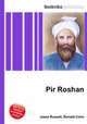 Pir Roshan, Jesse Russell,Ronald Cohn 
