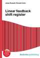 Linear feedback shift register, Jesse Russell,Ronald Cohn 