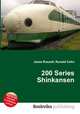 200 Series Shinkansen, Jesse Russell,Ronald Cohn 