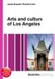 Arts and culture of Los Angeles, Jesse Russell,Ronald Cohn 