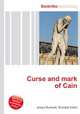 Curse and mark of Cain, Jesse Russell,Ronald Cohn 