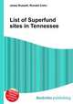 List of Superfund sites in Tennessee, Jesse Russell,Ronald Cohn 