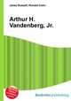 Arthur H. Vandenberg, Jr., Jesse Russell,Ronald Cohn 