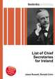 List of Chief Secretaries for Ireland, Jesse Russell,Ronald Cohn 