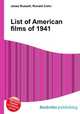 List of American films of 1941, Jesse Russell,Ronald Cohn 