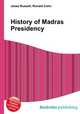 History of Madras Presidency, Jesse Russell,Ronald Cohn 