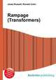 Rampage (Transformers), Jesse Russell,Ronald Cohn 