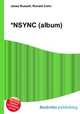*NSYNC (album), Jesse Russell,Ronald Cohn 