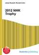 2012 NHK Trophy, Jesse Russell,Ronald Cohn 